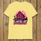 Burnin' Barnyard Local AF Tee