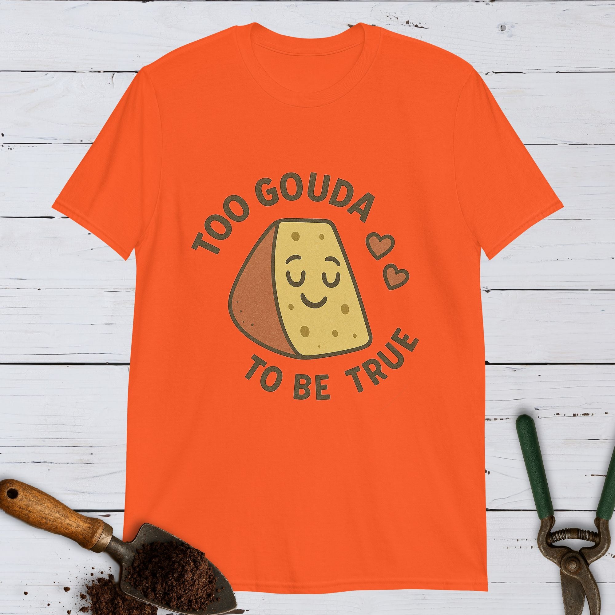 Too Gouda To Be True Softstyle Tee