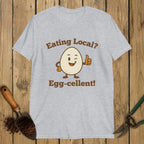 Eating Local is EGG-cellent! Softstyle Tee